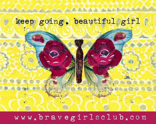 Keep going beautiful girl